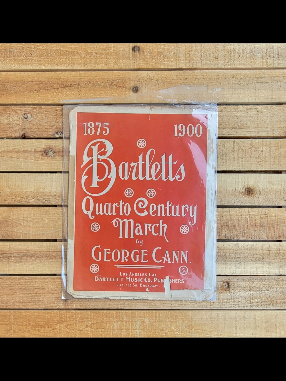 Antique 1900 Sheet Music: "Bartletts Quarto Century March" by George Cann